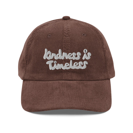 Kindness Is Timeless Cord Hat